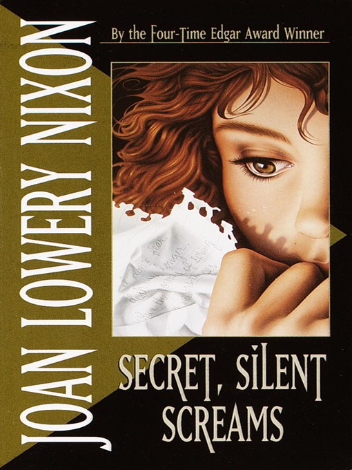 Title details for Secret, Silent Screams by Joan Lowery Nixon - Available